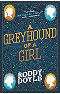 A Greyhound of a Girl